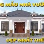 Các Mẫu Nhà Vườn Đẹp Nhất