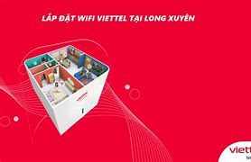 Lắp Mạng Viettel Long Xuyên