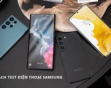 Tester Phù Hợp Với Ai Trên Điện Thoại Samsung