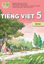 Tiếng Việt Lớp 5 Kết Nối Tri Thức