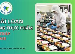 Xklđ Đài Loan Đơn Hàng Cơm Hộp Việt Nam Được Không