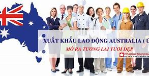 Xuất Khẩu Lao Đông Úc 2022 Là Gì Của Mỹ Không Có